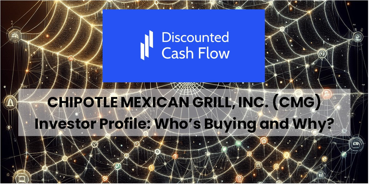 Explorando El Inversor De Chipotle Mexican Grill, Inc. (CMG) Profile ...