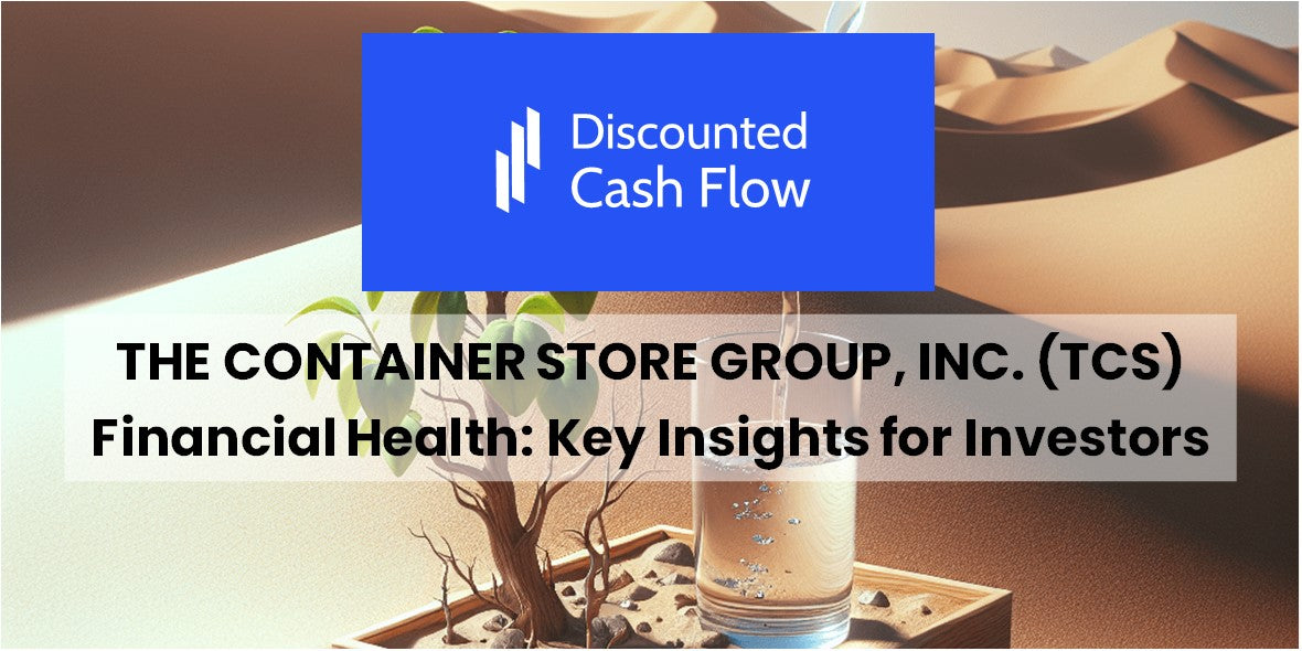 Breaking Down The Container Store Group, Inc. (TCS) Financial Health ...