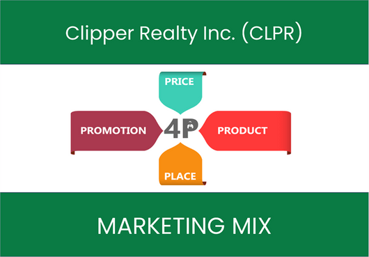 Marketing Mix Analysis of Clipper Realty Inc. (CLPR)