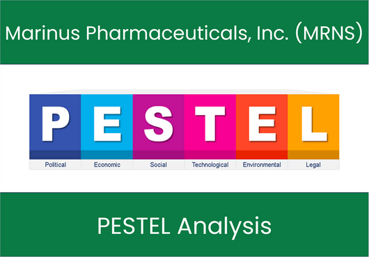 PESTEL Analysis of Marinus Pharmaceuticals, Inc. (MRNS)