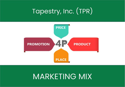 Marketing Mix Analysis of Tapestry, Inc. (TPR).