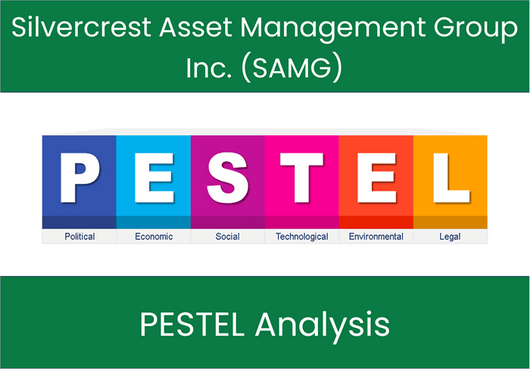 PESTEL Analysis of Silvercrest Asset Management Group Inc. (SAMG)