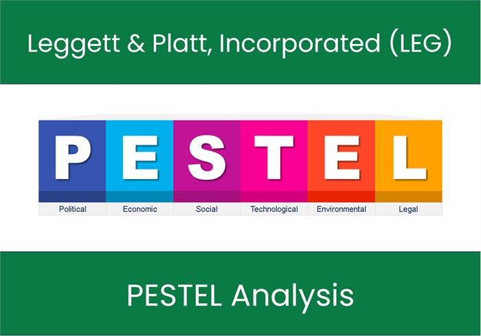 PESTEL Analysis of Leggett & Platt, Incorporated (LEG).