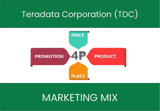 Marketing Mix Analysis of Teradata Corporation (TDC).