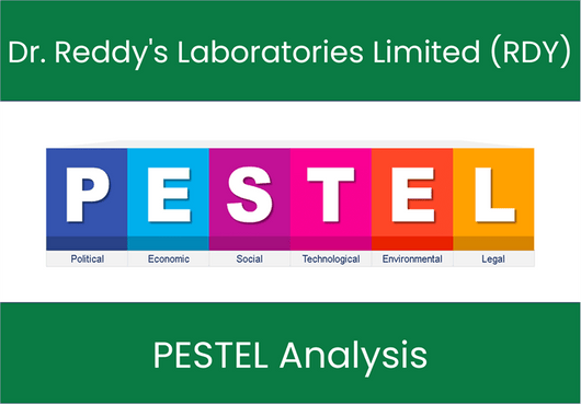 PESTEL Analysis of Dr. Reddy's Laboratories Limited (RDY)