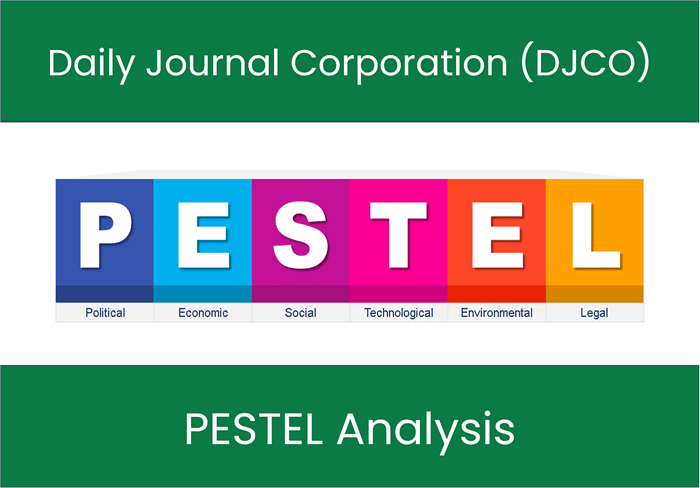 PESTEL Analysis of Daily Journal Corporation (DJCO)