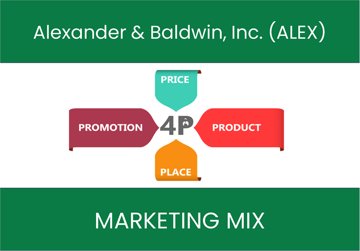 Marketing Mix Analysis of Alexander & Baldwin, Inc. (ALEX)