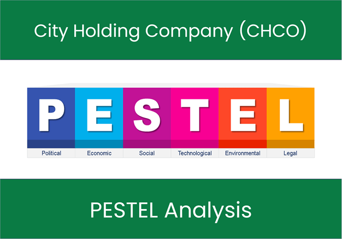 PESTEL Analysis of City Holding Company (CHCO)