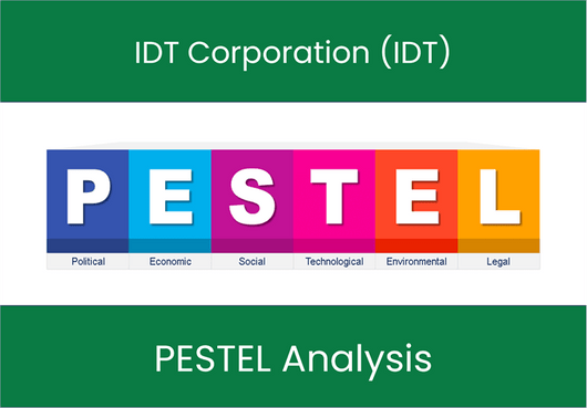 PESTEL Analysis of IDT Corporation (IDT)