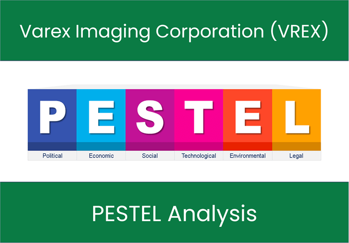 PESTEL Analysis of Varex Imaging Corporation (VREX)