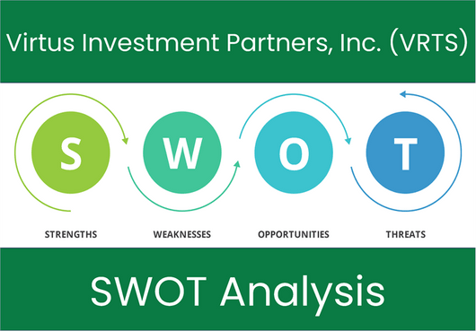 What are the Strengths, Weaknesses, Opportunities and Threats of Virtus Investment Partners, Inc. (VRTS)? SWOT Analysis