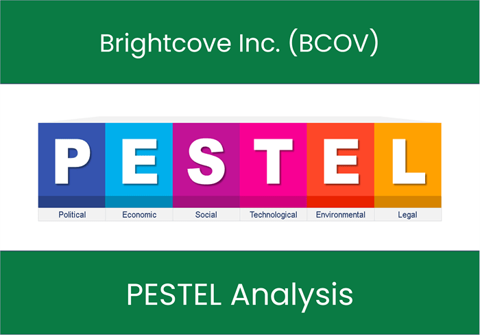 PESTEL Analysis of Brightcove Inc. (BCOV)