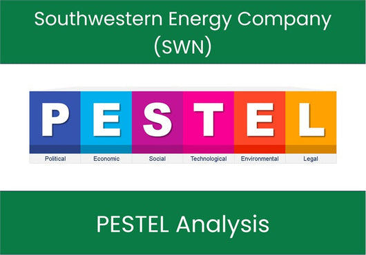 PESTEL Analysis of Southwestern Energy Company (SWN).