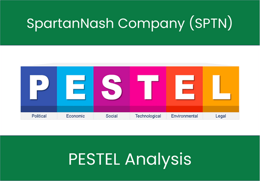 PESTEL Analysis of SpartanNash Company (SPTN)