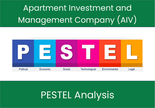 PESTEL Analysis of Apartment Investment and Management Company (AIV)
