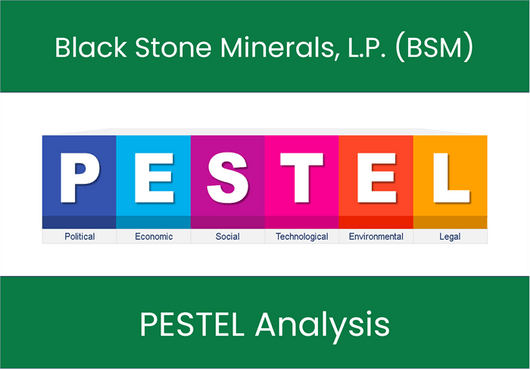 PESTEL Analysis of Black Stone Minerals, L.P. (BSM)