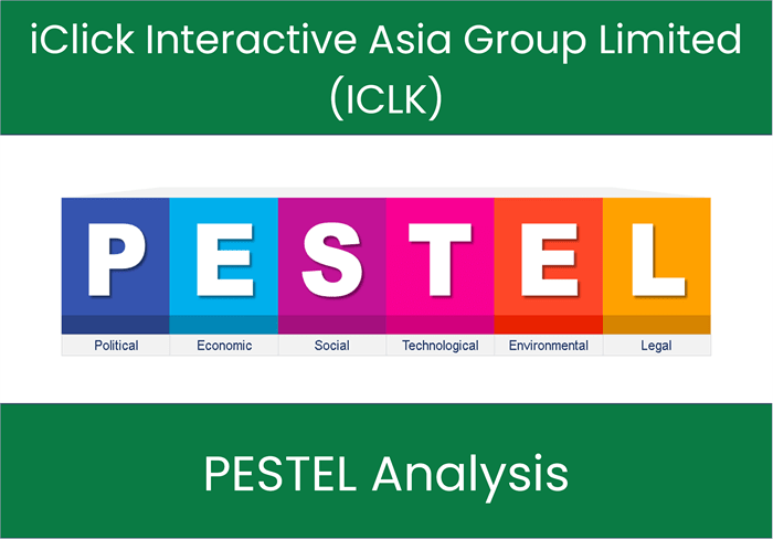 PESTEL Analysis of iClick Interactive Asia Group Limited (ICLK)