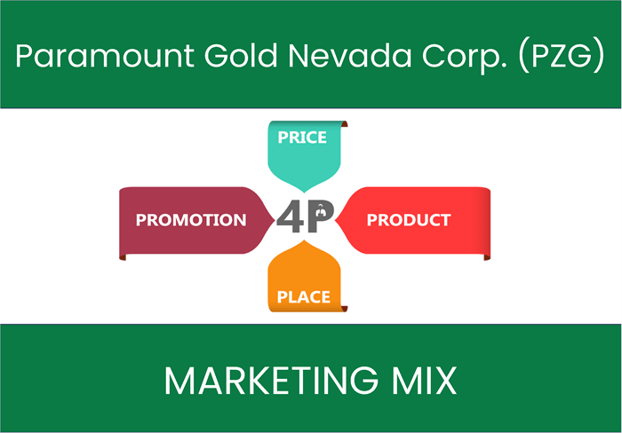 Marketing Mix Analysis of Paramount Gold Nevada Corp. (PZG)