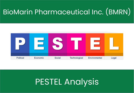 PESTEL Analysis of BioMarin Pharmaceutical Inc. (BMRN).