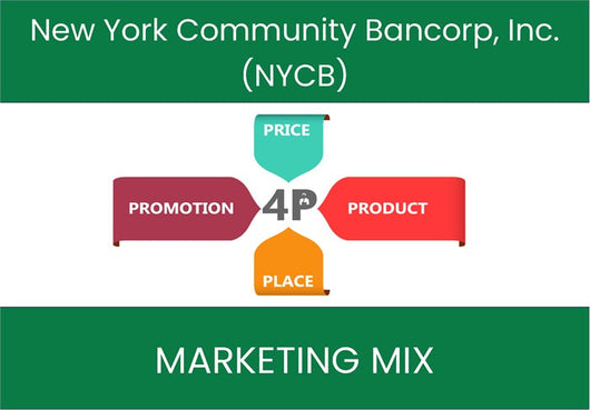 Marketing Mix Analysis of New York Community Bancorp, Inc. (NYCB).