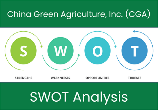 What are the Strengths, Weaknesses, Opportunities and Threats of China Green Agriculture, Inc. (CGA)? SWOT Analysis