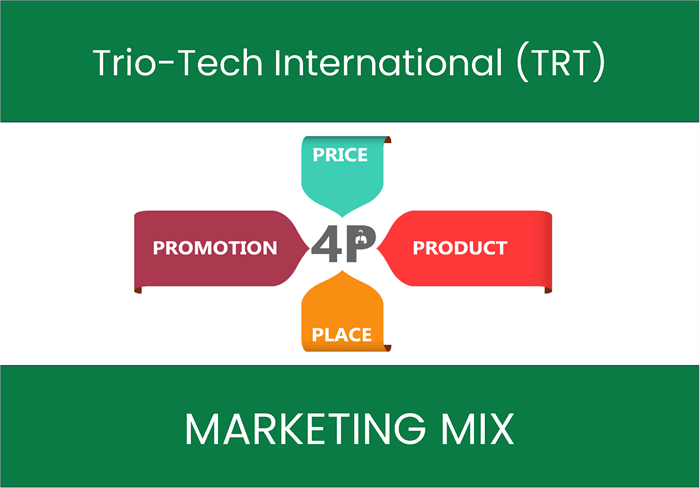 Marketing Mix Analysis of Trio-Tech International (TRT)