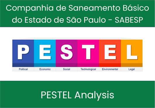 PESTEL Analysis of Companhia de Saneamento Básico do Estado de São Paulo - SABESP (SBS)