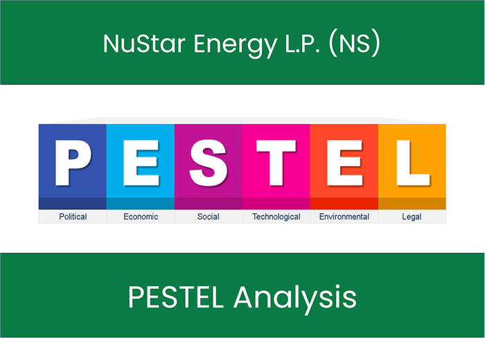 PESTEL Analysis of NuStar Energy L.P. (NS)