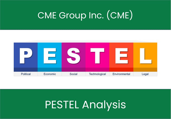 PESTEL Analysis of CME Group Inc. (CME).