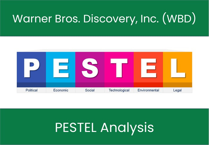 PESTEL Analysis of Warner Bros. Discovery, Inc. (WBD).