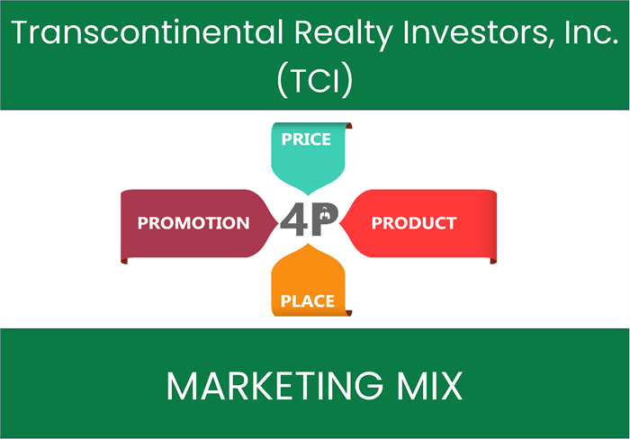 Marketing Mix Analysis of Transcontinental Realty Investors, Inc. (TCI)