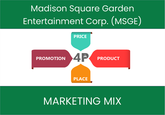 Marketing Mix Analysis of Madison Square Garden Entertainment Corp. (MSGE)