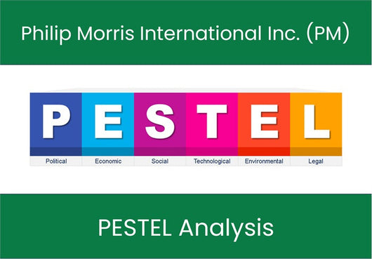 PESTEL Analysis of Philip Morris International Inc. (PM).