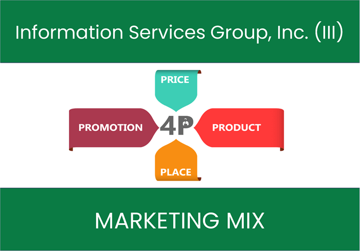 Marketing Mix Analysis of Information Services Group, Inc. (III)