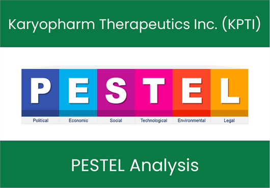 PESTEL Analysis of Karyopharm Therapeutics Inc. (KPTI)