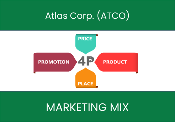 Marketing Mix Analysis of Atlas Corp. (ATCO)