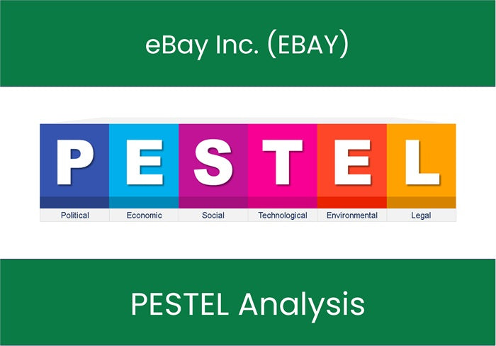 PESTEL Analysis of eBay Inc. (EBAY).