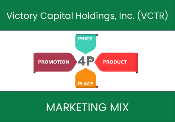 Marketing Mix Analysis of Victory Capital Holdings, Inc. (VCTR)