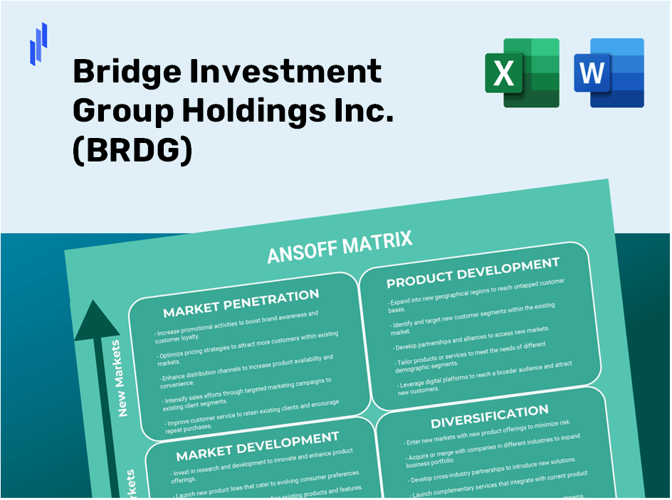 Bridge Investment Group Holdings Inc. (BRDG)Ansoff Matrix