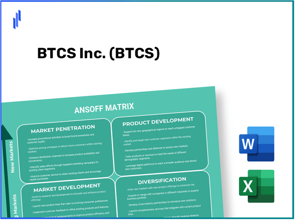 BTCS Inc. (BTCS)Ansoff Matrix