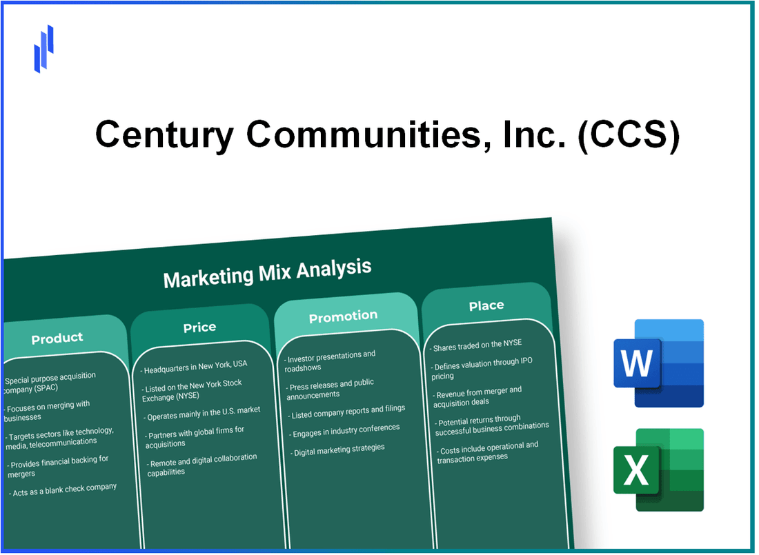 Marketing Mix Analysis of Century Communities, Inc. (CCS)