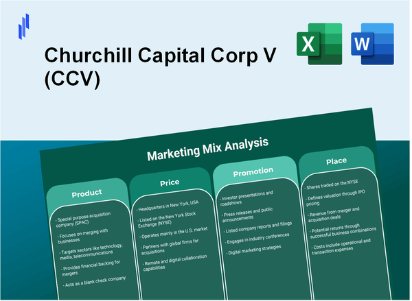 Marketing Mix Analysis of Churchill Capital Corp V (CCV)