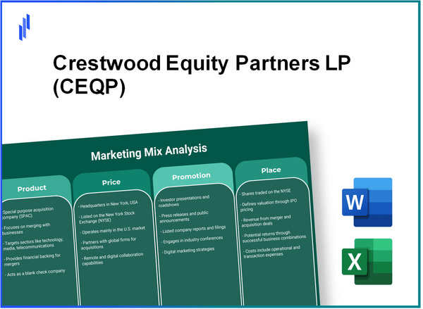 Marketing Mix Analysis of Crestwood Equity Partners LP (CEQP)