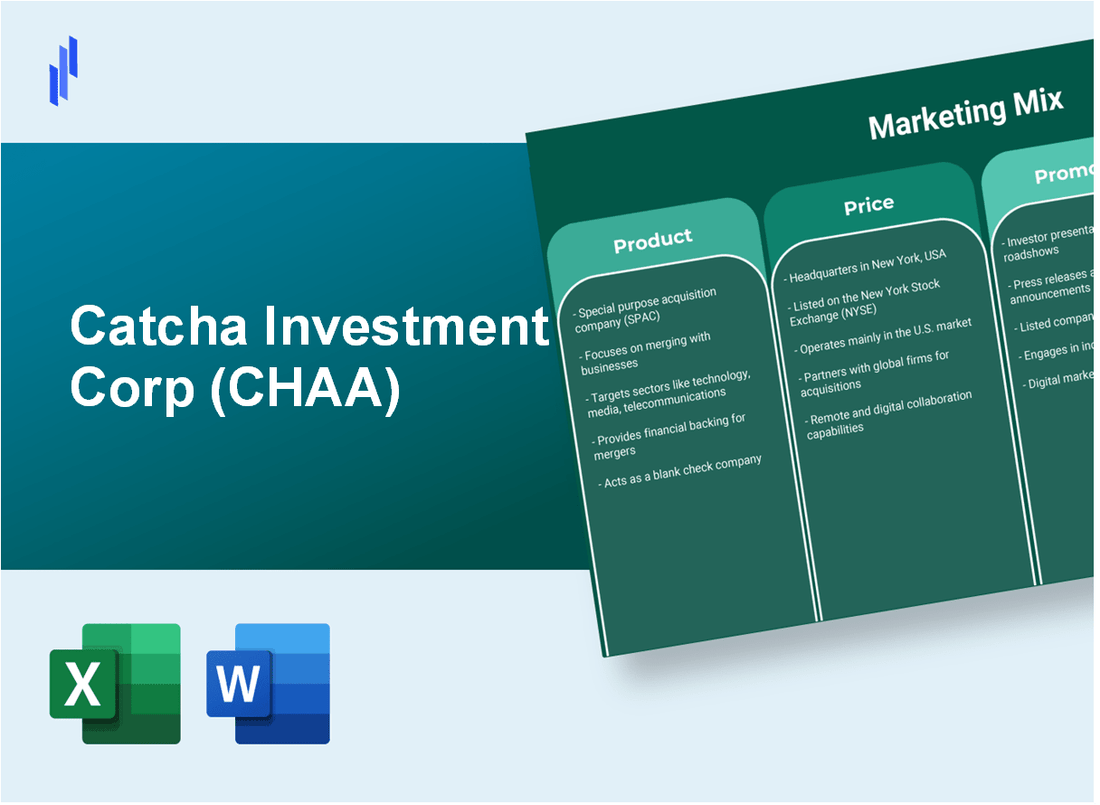 Marketing Mix Analysis of Catcha Investment Corp (CHAA)