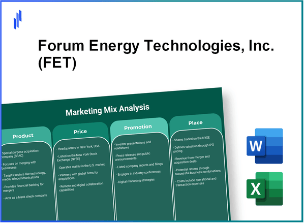 Marketing Mix Analysis of Forum Energy Technologies, Inc. (FET)