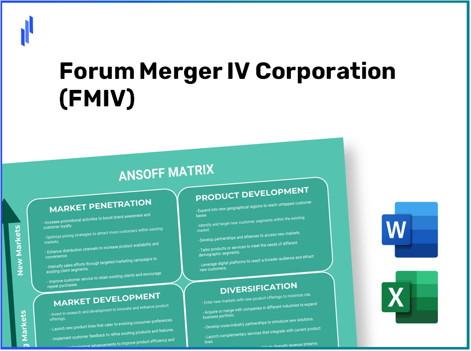 Forum Merger IV Corporation (FMIV)Ansoff Matrix