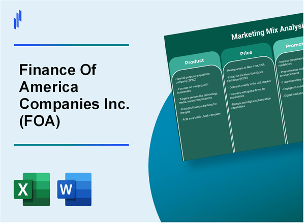 Marketing Mix Analysis of Finance Of America Companies Inc. (FOA)