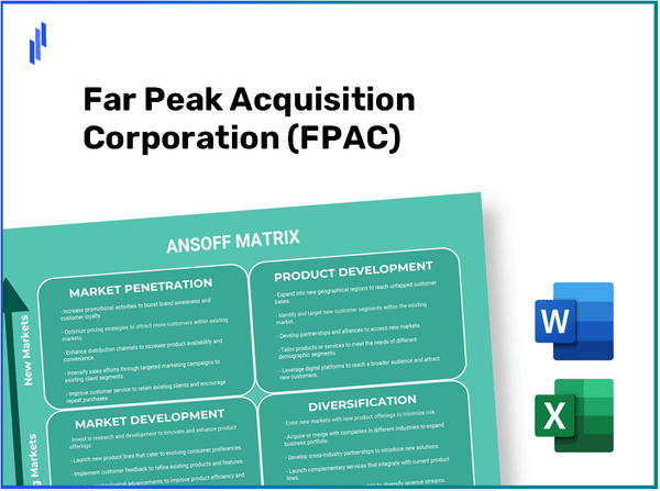 Far Peak Acquisition Corporation (FPAC)Ansoff Matrix