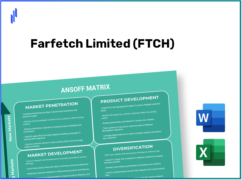 Farfetch Limited (FTCH)Ansoff Matrix