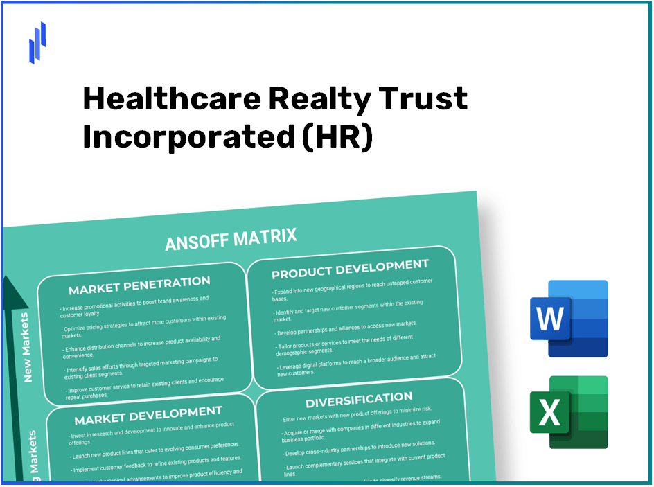 Healthcare Realty Trust Incorporated (HR)Ansoff Matrix